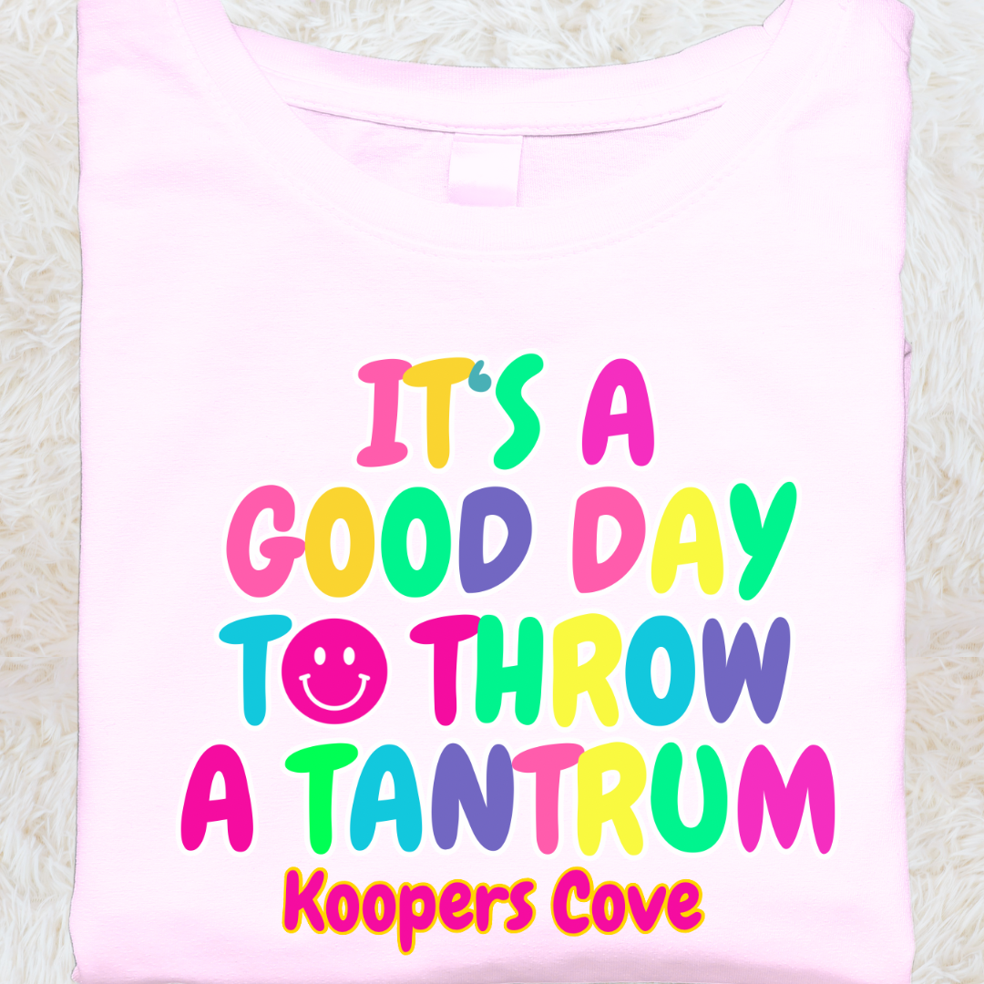 Good day to Throw a Tantrum KC Girl