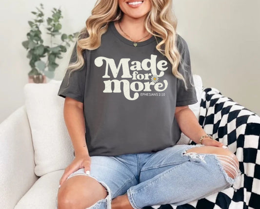 Made for More