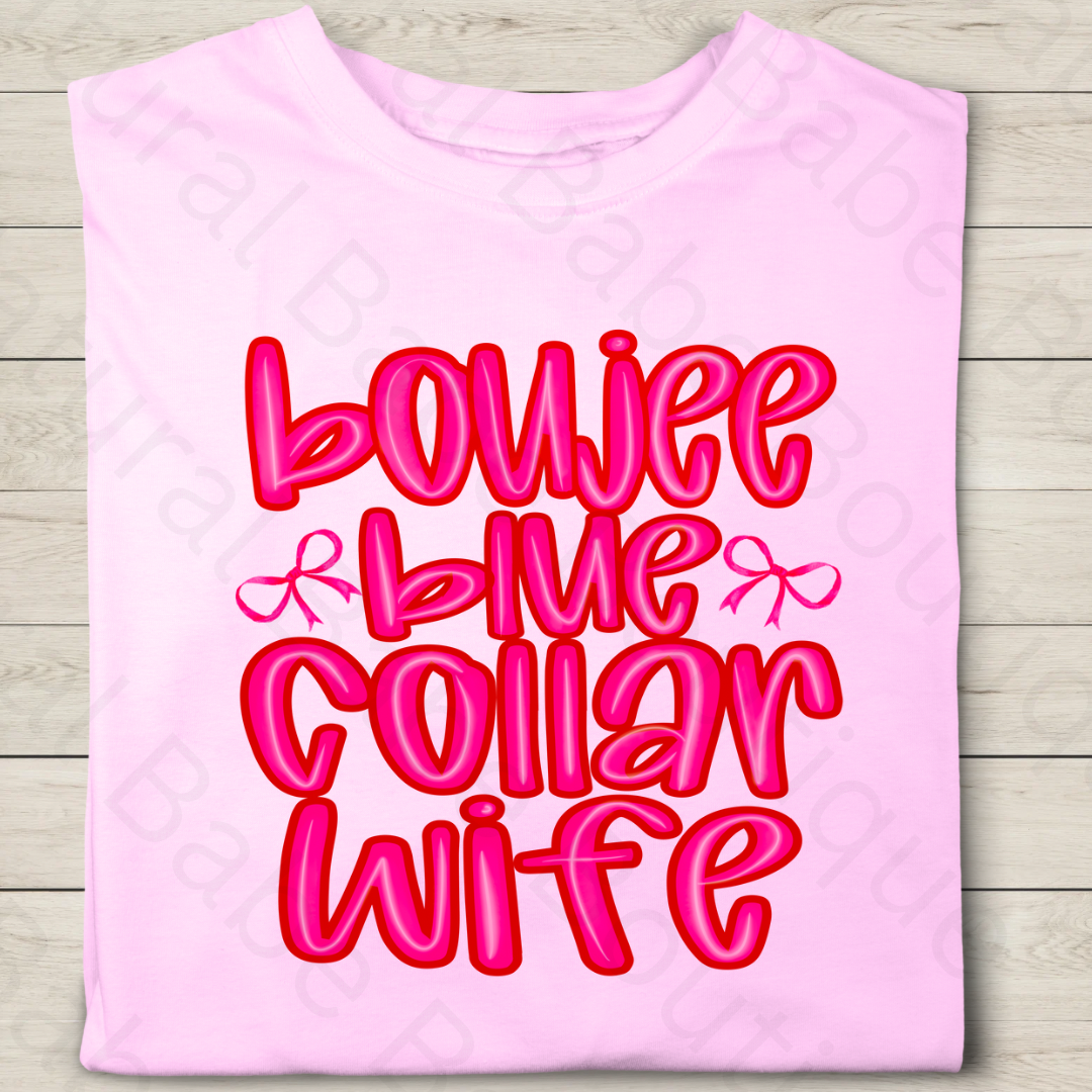 Boujee Blue Collar Wife