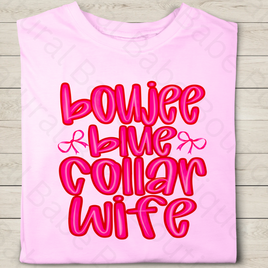Boujee Blue Collar Wife