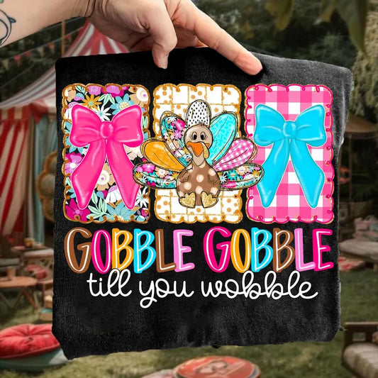Gobble Till you Wobble